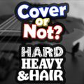 257 – Cover or Not? – The Hard, Heavy & Hair Show with Pariah Burke