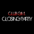 Club G.M. 8.0 Closing Party