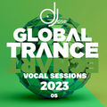 Global Trance Vocal Sessions 2023-05 Mix