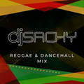 DJ Sachy - Reggae & Dancehall Mix
