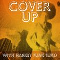 Cover-Up with Markey Funk - Episode 8: Soul Special