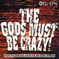 DJ EFN - Vol 25 (The Gods Must Be Crazy!)