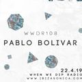 #109 Pablo Bolivar - When We Dip