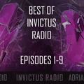 INVICTUS RADIO #010 - Best Of Episodes 1-9
