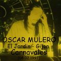 Oscar Mulero - Live @ El Jardin - Gijon (08.02.1997) Cassette Bonis Bienvenido A  Mi Locura.