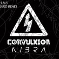 N I B R A / CONVULXION: THE HARD BEATS (03.02.18) RIDDIM DUBSTEP - DRUM & BASS