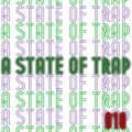 A State Of Trap: Episode 18
