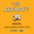 The Cookout 078: Phantoms