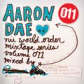 Aaron Dae: Nü World Order Mixtape Series Vol. 011