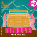 <mix journal #04 >90's R&B  LIVE MIX- 14 FEB 2022 --DJ IZUMI