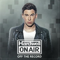 Hardwell - Hardwell On Air Off The Record 016