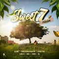 Sweet 7 Riddim (a team lifestyle 2024) Mixed By SELEKTAH MELLOJAH FANATIC OF RIDDIM