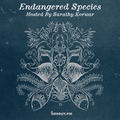 Endangered Species 025 - Sarathy Korwar [22-01-2020]