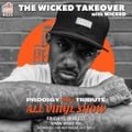 #035 The Wicked Takeover All Vinyl Show with Wicked Prodigy 90s Tribute (06.17.2022)