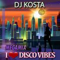I LOVE DISCO VIBES  ( By DJ Kosta )