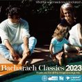 Bacharach Classics 2023 -thank you for all the magical songs mix-