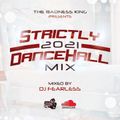 Strictly 2021 Dancehall Mix