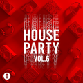 Toolroom House Party Vol. 6 (Mixed By Paige & Nihil Young)