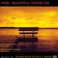 MDB - BEAUTIFUL VOICES 016 (SCHILLER SPECIAL PART 2)