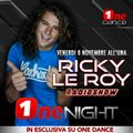 RICKY LE ROY RADIO SHOW (exclusive on ONE DANCE)