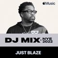 Just Blaze - NYE Mix - 2022.01.01