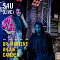 S4U (Live) | Dr. Martens On Air : Camden