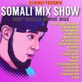 SOMALI SONGS MIX SHOW (EPISODE #S106)