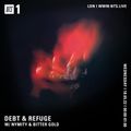 Debt & Refuge w/ Nymity & Bitter Gold - 17th May 2022