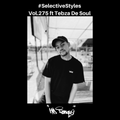 Selective Styles Vol.275 ft Tebza De Soul