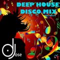 Deep House Disco Mix 4EY 0514 by DJose