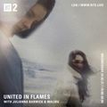 United in Flames w/ Julianna Barwick & Malibu - 24th March 2021