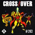 CrossOver 263 - Putain de COVID/Les Complotistes/Integrales/La Proie/Lighthouse/2020 Super Baseball