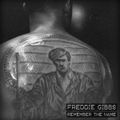 Freddie Gibbs - Remember the Name
