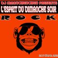 DJ MANUCHEUCHEU PRESENTS L'ESPRIT DU DIMANCHE SOIR (ROCK) 21 FEVRIER 2021