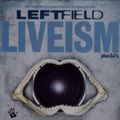 Leftfield Live @ Homelands Festival Winchester 2000