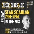 In the Mix with Sean Scanlan on Street Sounds Radio 1900-2100 02/06/2023