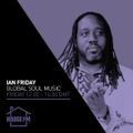 Ian Friday - Global Soul Music 16 OCT 2020
