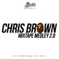 Chris Brown Medley 2.0 - Mixed By. Sir Likwish