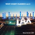 DJ 3-CHO - WEST COAST CLASSICS Vol.3