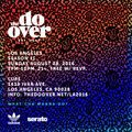 DJ Wonder at The Do-Over Los Angeles (08.28.16)