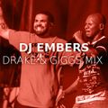 Drake & Giggs Mix 