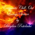 Enigmatic Chill-Out Lounge Session