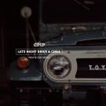 cMp - Late Night Drive And Chill Mix