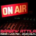 Bárány Attila - Rádió 1 Live Mix - 2020.05.14.