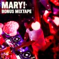 MARY! Bonus Fruit Mixtape