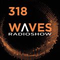 WAVES #318 - KRAUT & WAVE by S. BLUE - 11/4/21