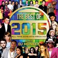 THE BEST OF 2015 -ALL TIME 2015 HITS MEGA MIX-