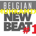 Belgian New Beat - The Muhkamix part 1 [Kristof Vandenhende]