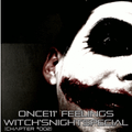 Once11' Feelings (Chapter #002) Witch'sNightSpecial!