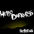 hofer66 - hello darkness -- live @ pure ibiza radio 211122